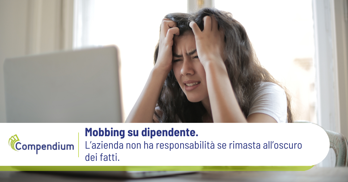 Mobbing dipendente e responsabilità datore di lavoro